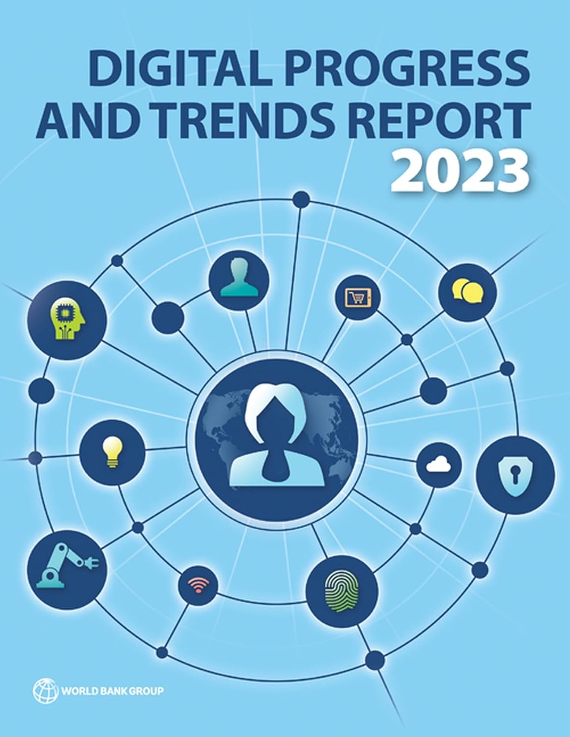 Amazon.com: Digital Progress and Trends Report 2023: 9781464820496: The ...