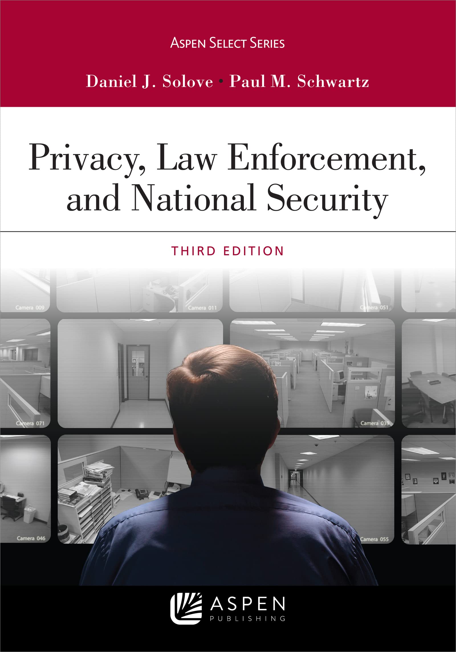 Privacy, Law Enforcement, and National Security (Aspen Casebook Series)