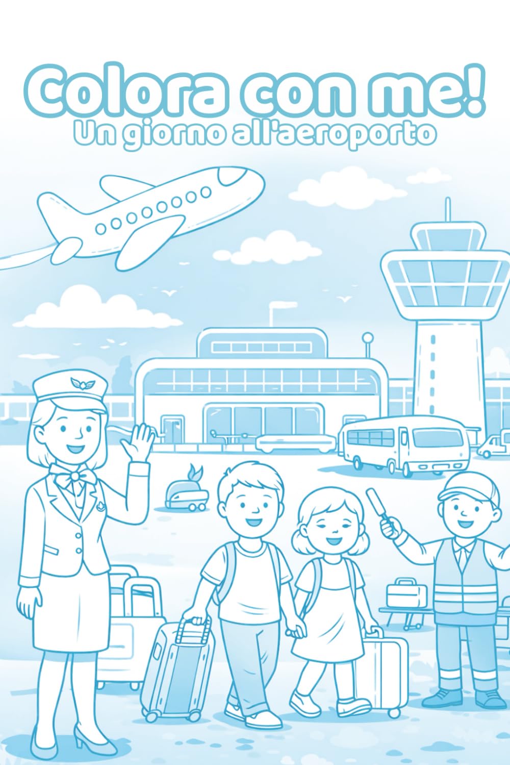 Colora con me! - Un giorno all'aeroporto