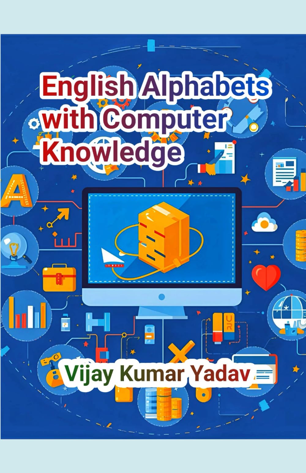 English Alphabets with Computer Knowledge