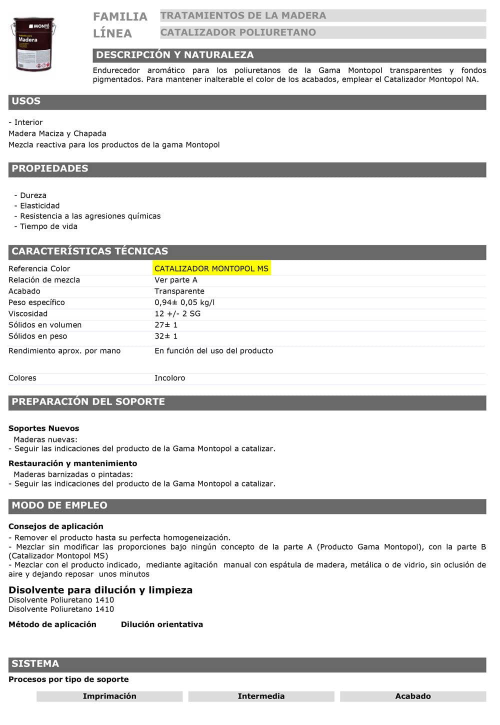 Barniz Poliuretano Tapaporos de Dos Componentes. Fácil Lijado y Poder de Relleno. Montopol Fondo Transparente 10 + Catalizador Montopol MS (7,5L (5L + 2,5L))