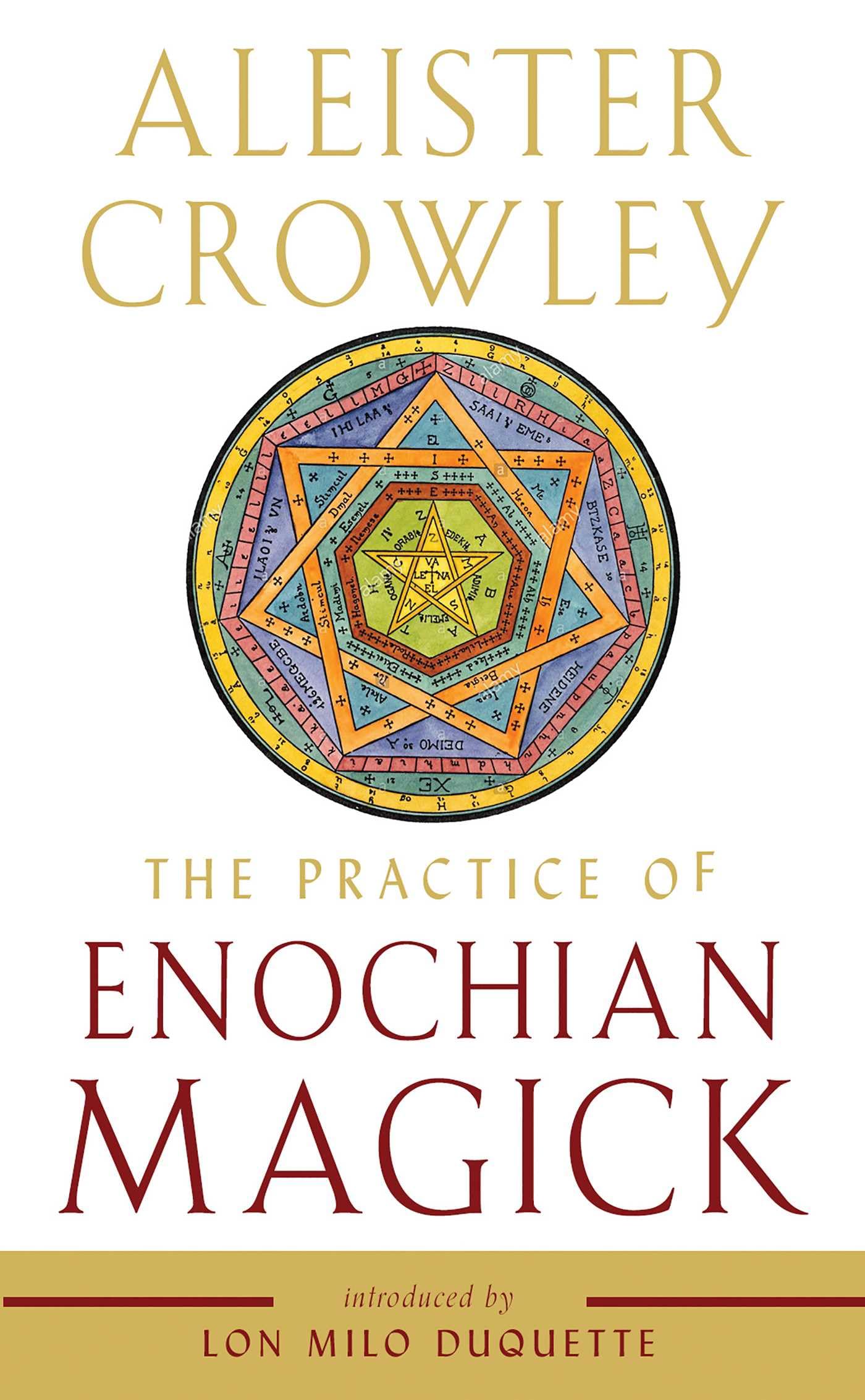 The Practice of Enochian Magick (Weiser Enochian Library)