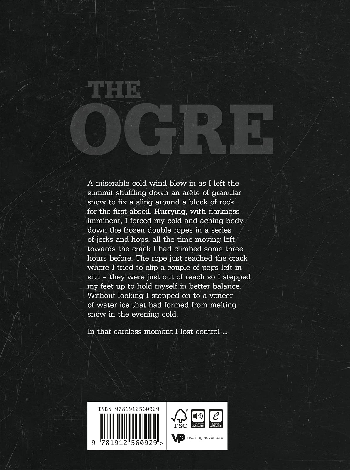 The Ogre: Biography of a mountain and the dramatic story of the first ascent
