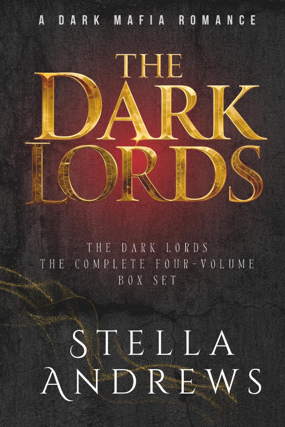 The Dark Lords: A Dark Mafia Romance