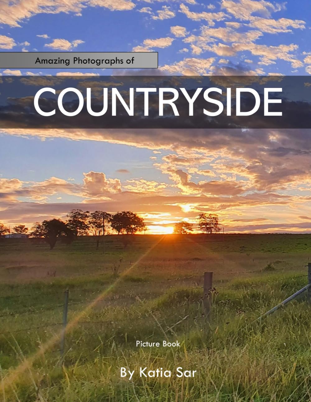 Countryside: A Perfect Coffee Table Picture Book - For Farmers and Nature Enthusiasts .