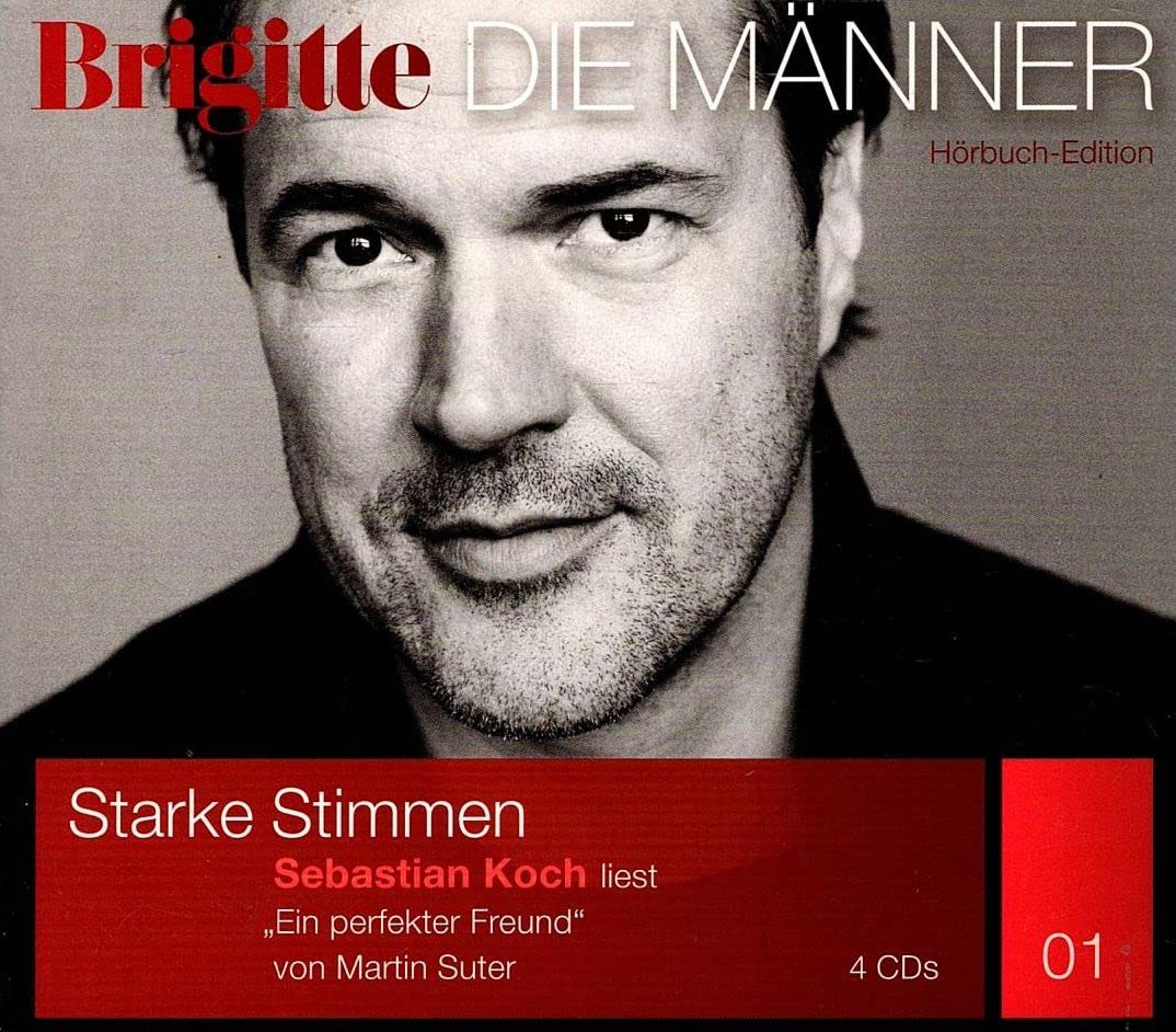 Martin Suter Der Perfekte Freund Ein perfekter Freund (BRIGITTE Hörbuchedition - Starke Stimmen. Die
