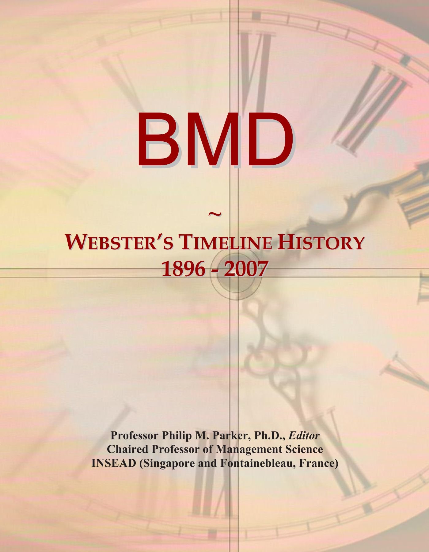 BMD: Webster's Timeline History, 1896 - 2007