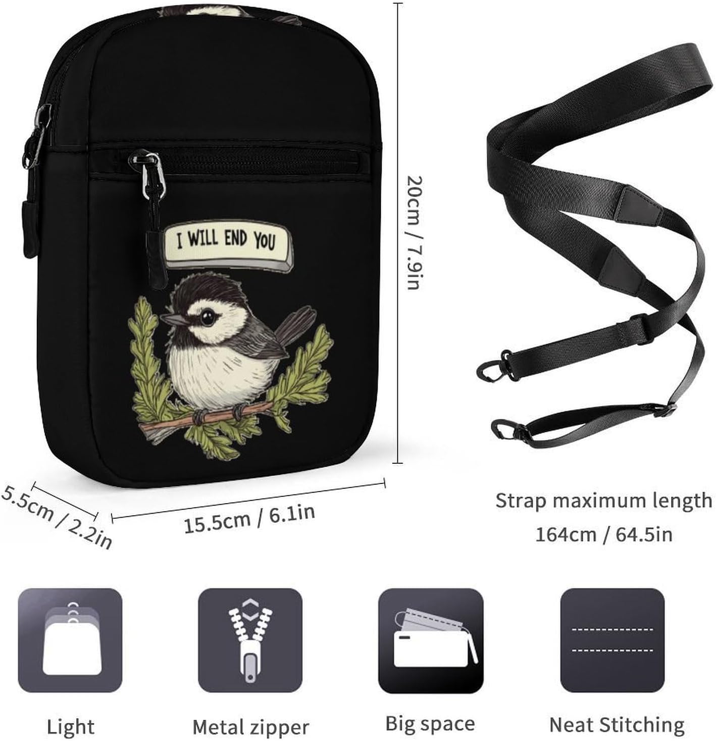 Chickadee Will End You Small Crossbody Bag Sling Shoulder Satchel | for women men,work travel workout,detachable and adjustable shoulder strap