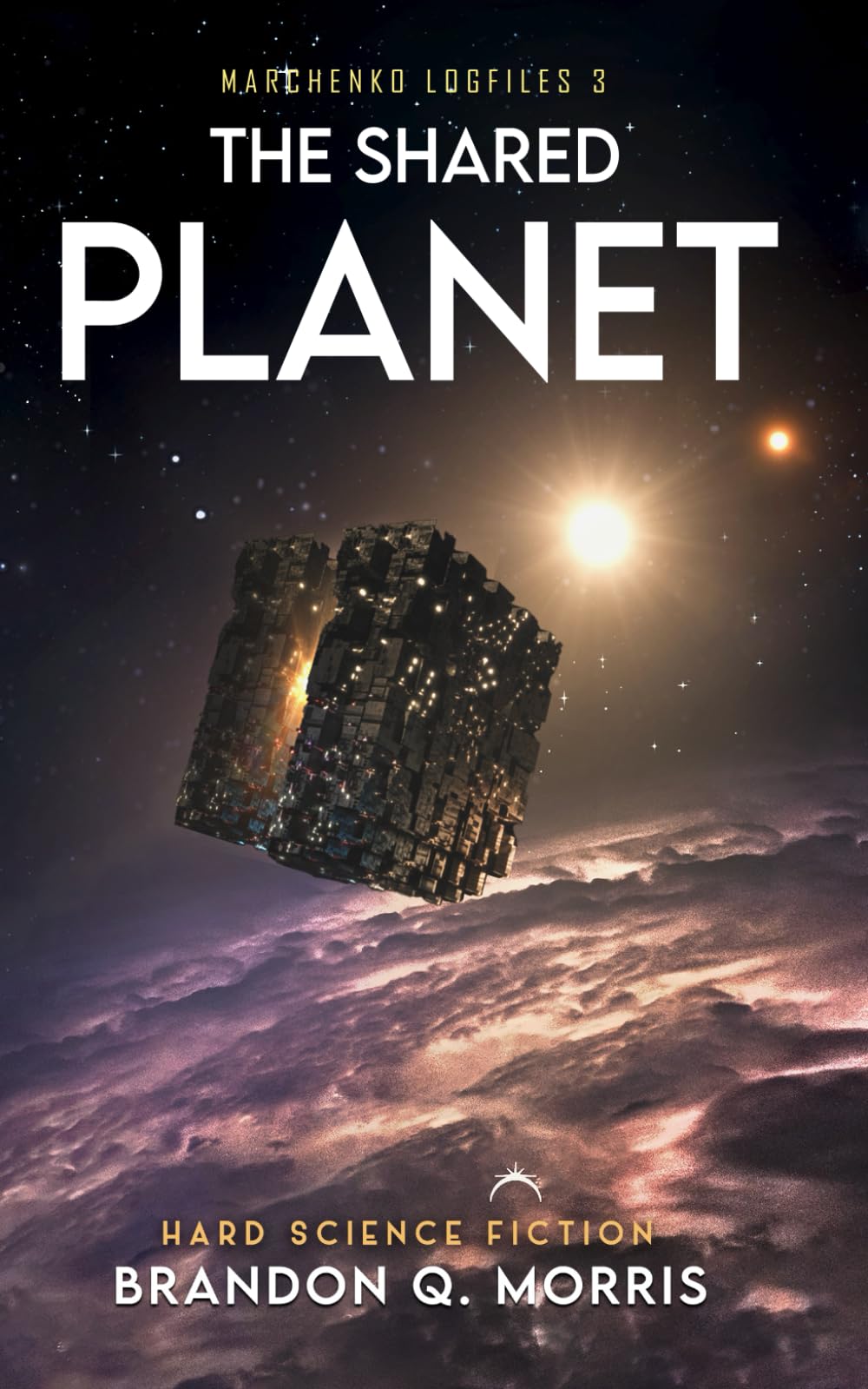 The Shared Planet: Hard Science Fiction (The Marchenko Logfiles)