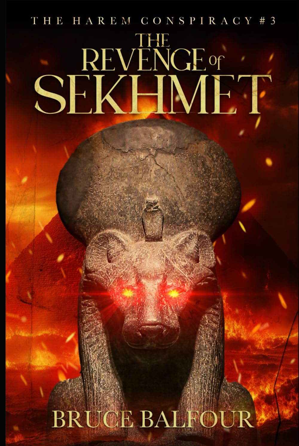 The Revenge of Sekhmet: Book 3 of The Harem Conspiracy, A Novel of Ancient Egypt (ancient historical fiction, Pharaohs, Ramesses, epic, thriller)