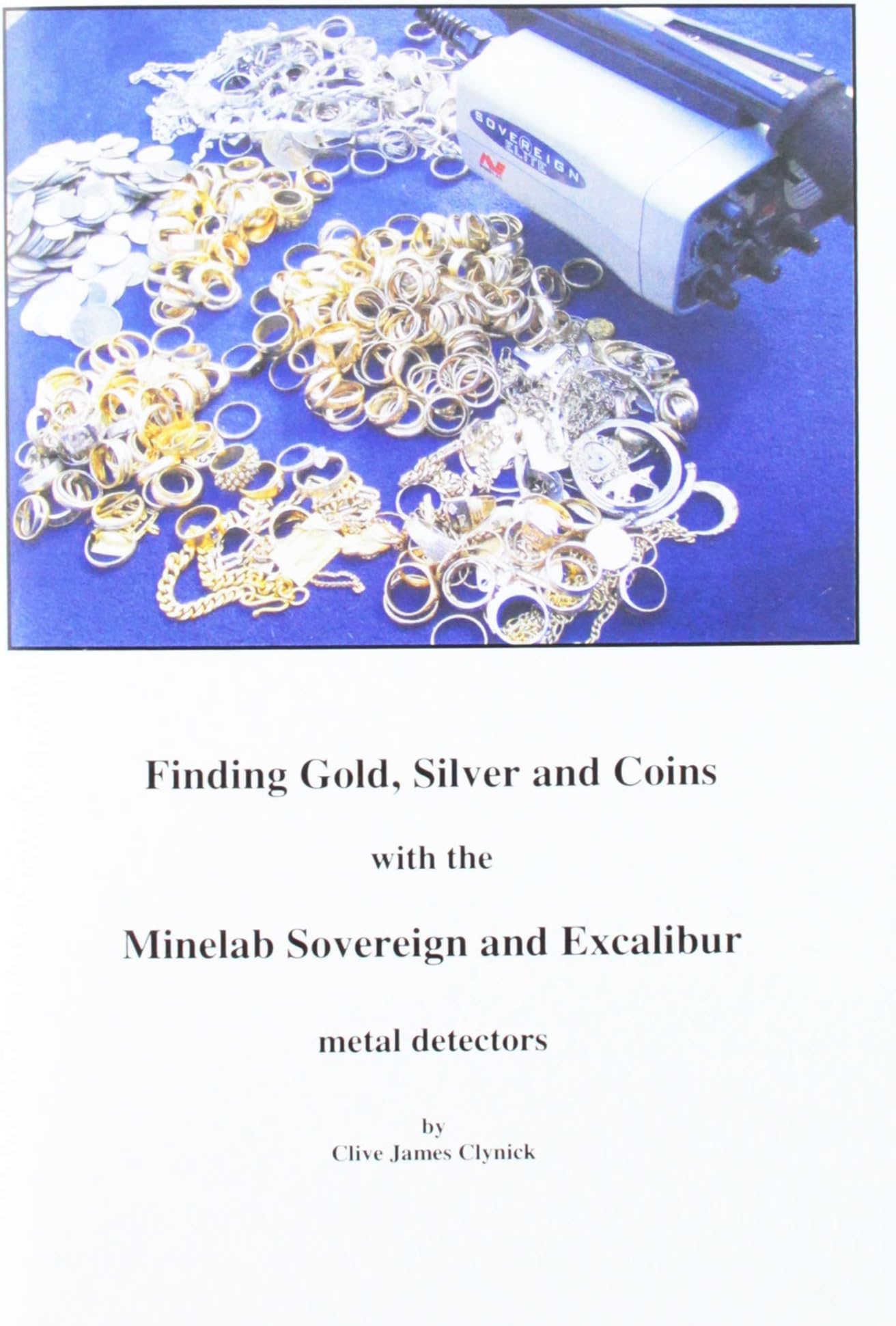 Roger Baker 1V_CC-014 Finding Gold/Silver & Coins with The Minelab Sovereign & Excalibur
