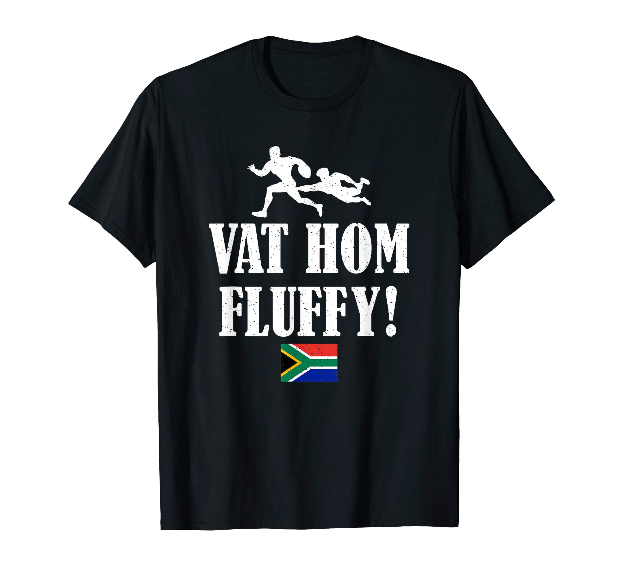 South African Braai TeesVat Hom Fluffy Funny South African Rugby Phrase T-ShirtOEKO-TEX STANDARD 100