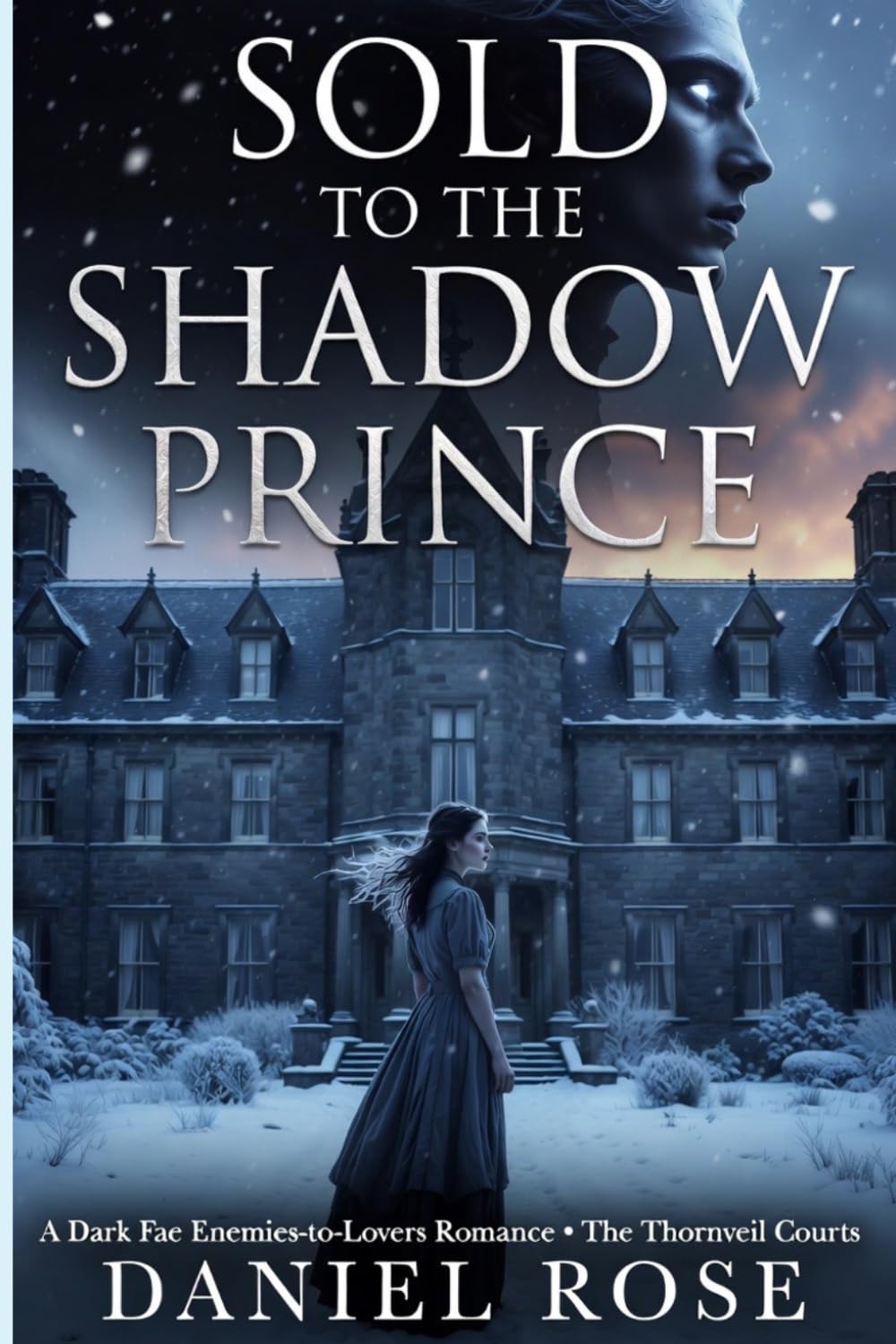 SOLD TO THE SHADOW PRINCE: A Dark Fae Enemies-to-Lovers Romance: The Thornveil Courts