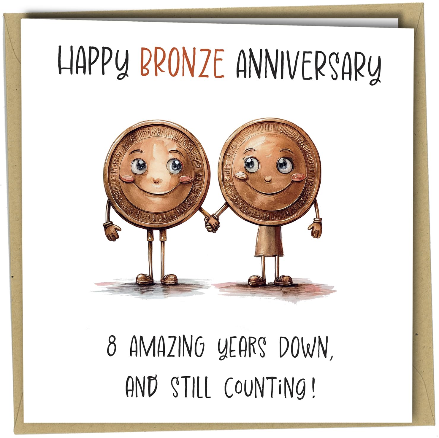 Funny 8th Anniversary Card, Unique Design, 'Happy Bronze