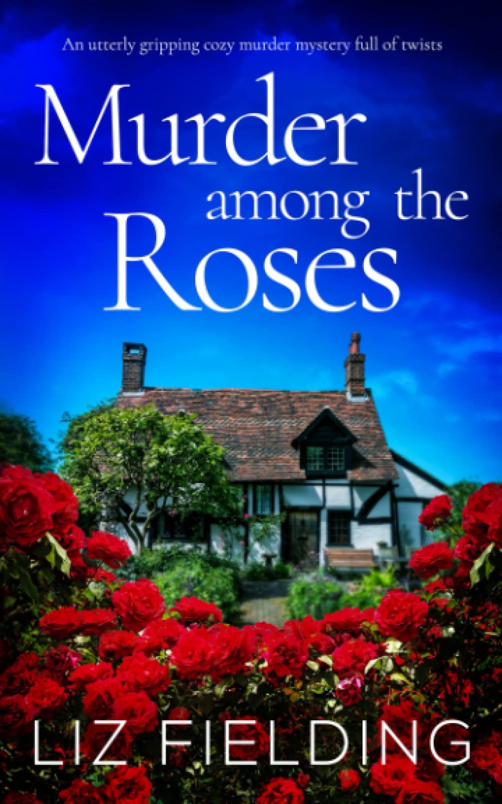 MURDER AMONG THE ROSES an utterly gripping cozy murder mystery full of twists (Maybridge Murder Mysteries Book 1)