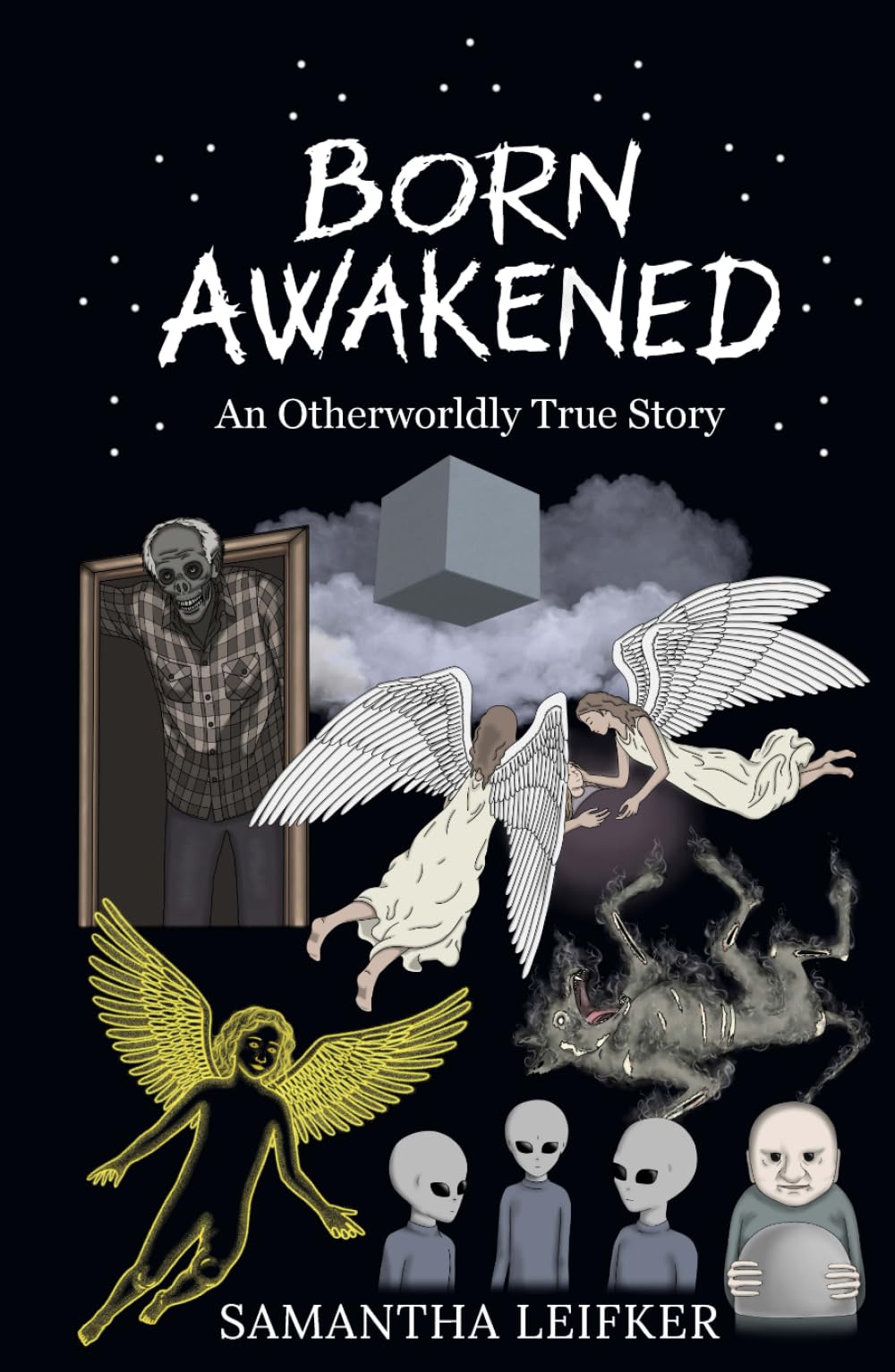 Born Awakened: An Otherworldly True Story