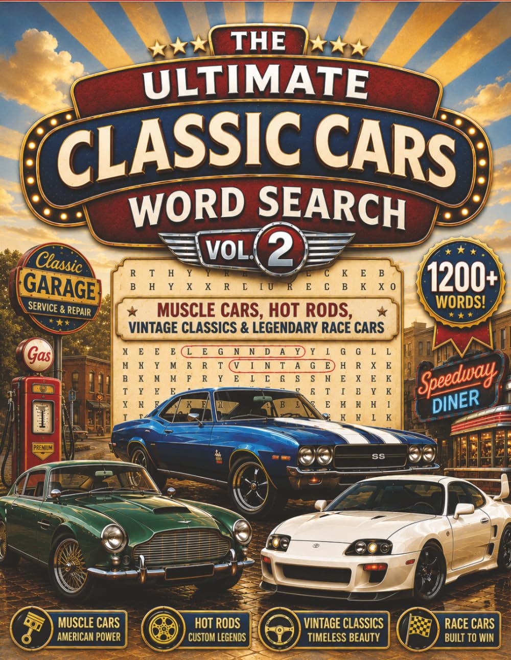 Ultimate Classic Cars Word Search: Muscle Cars, Hot Rods, Vintage Classics & Legendary Race Cars