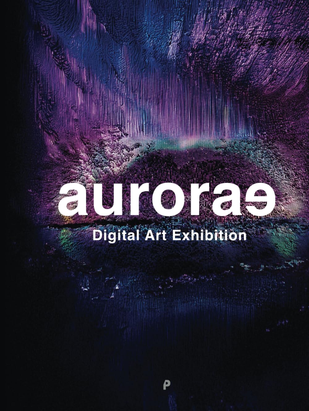 Aurorae: Exhibition Catalogue