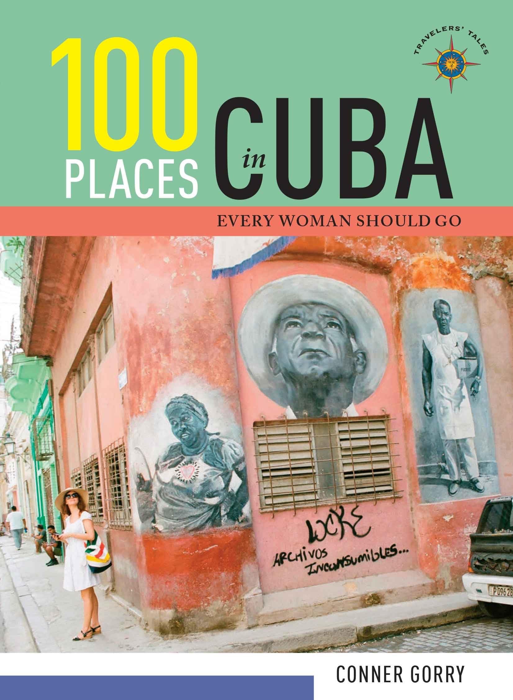 Buy 100 Places in Cuba Every Woman Should Go — BookShops.in