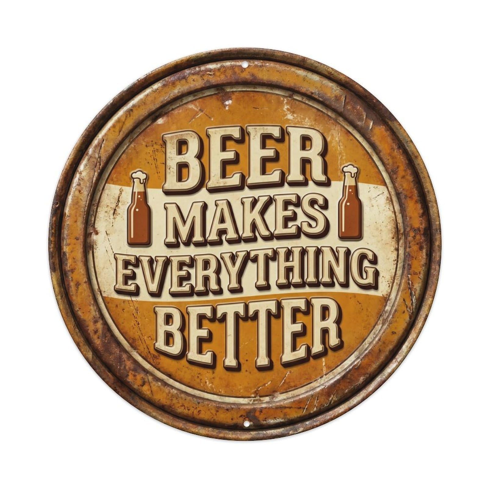 Cmhok Vintage Style Beer Makes Everything Better Vintage Round Bar Decor Retro Slogans Metal Tin Sign Plaque Wall Decor For Cafe, Club, Garden Round Metal Poster 8X8inch
