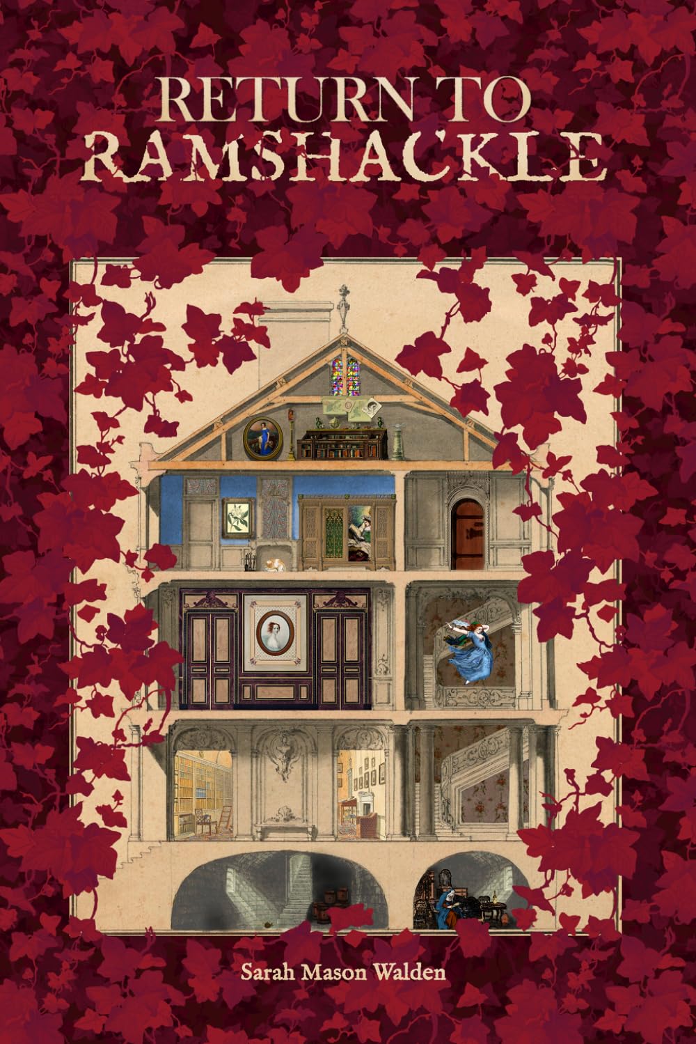 Return to Ramshackle: Book Two In The Ramshackle Trilogy