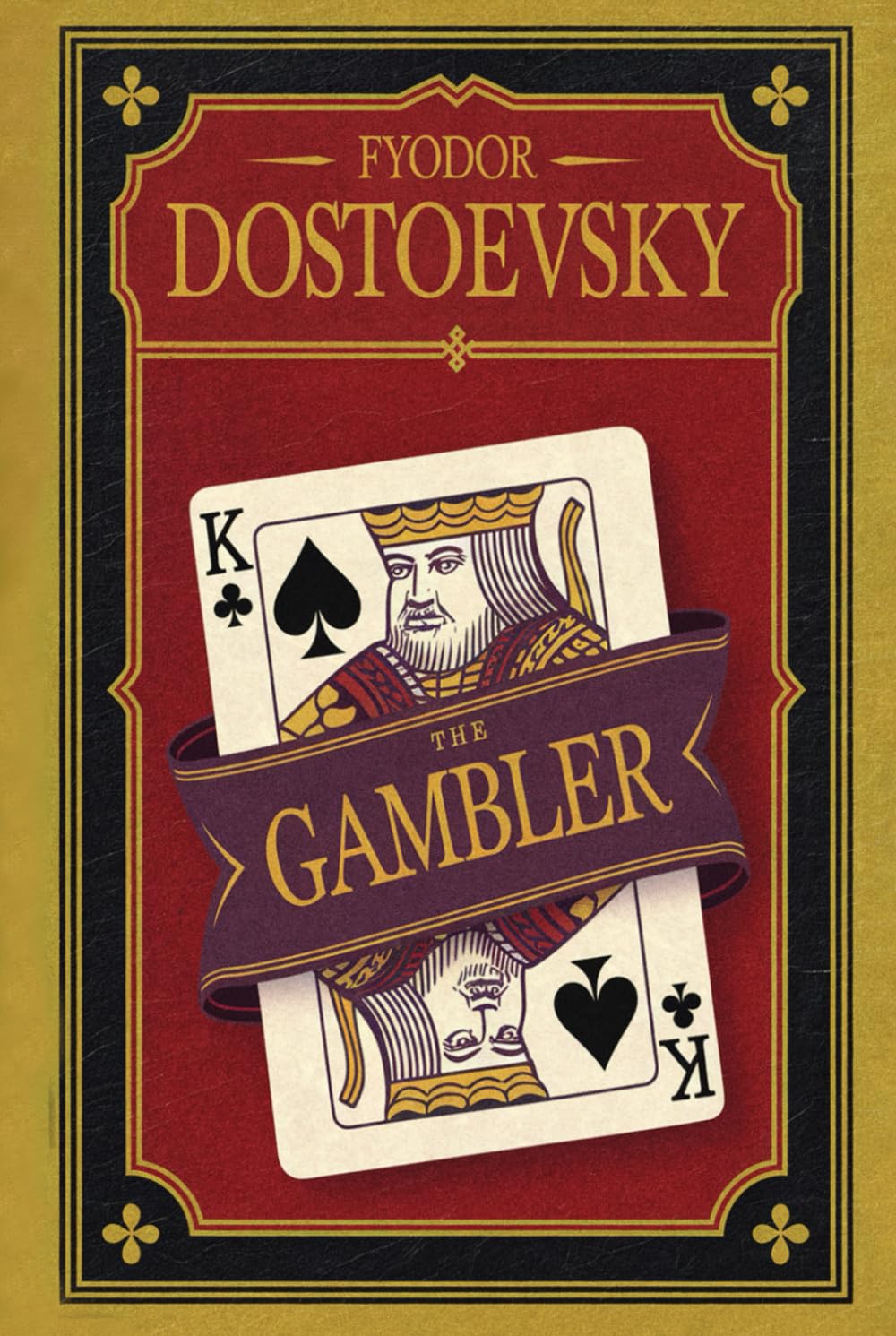 The Gambler: A Tale of Desire, Risk and Obsession - Translated by Frederick Whishaw