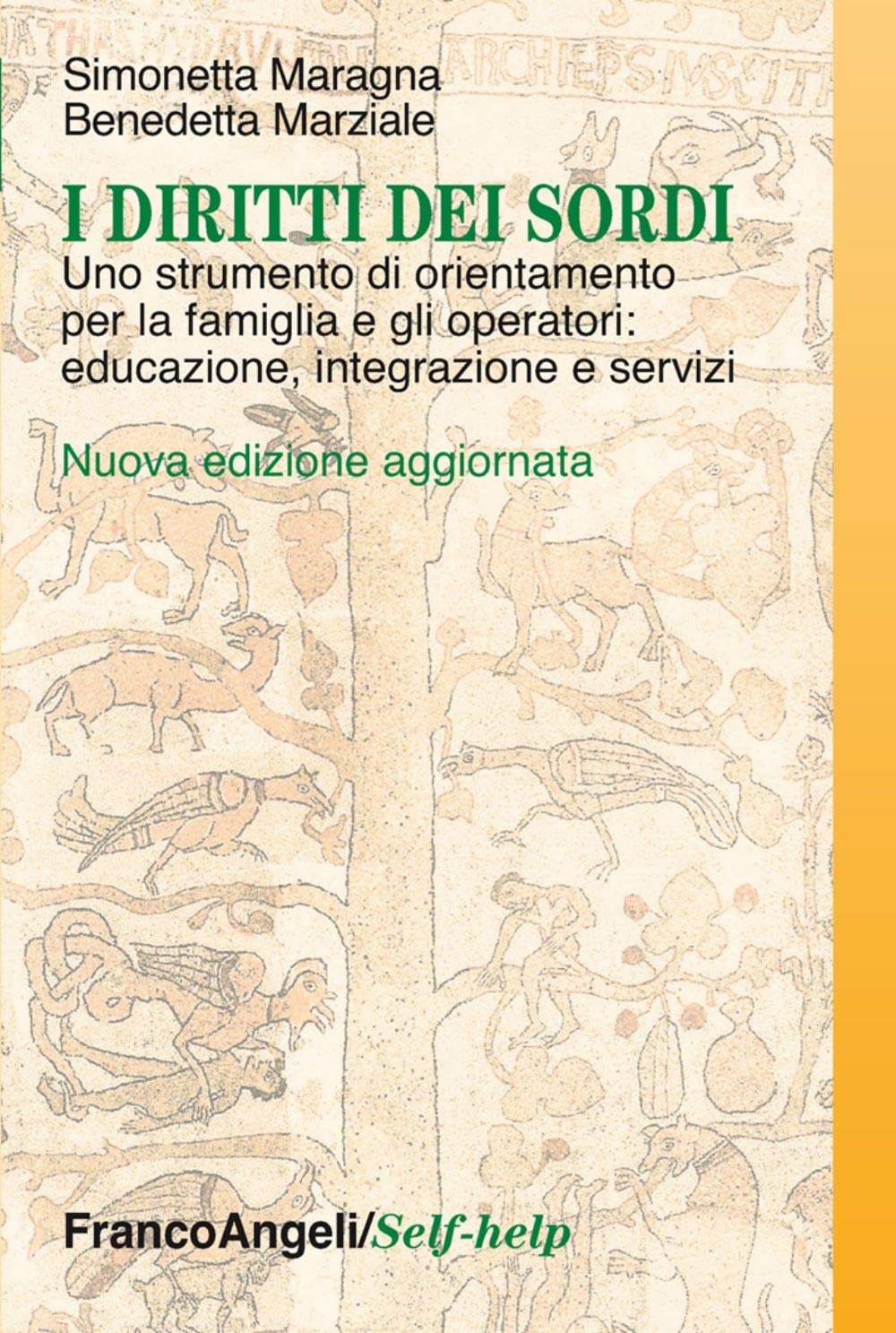 I Diritti Dei Sordi. Uno Strumento Di Orientamento Per La Famiglia E Gli Operatori: Educazione, Integrazione E Servizi - 4