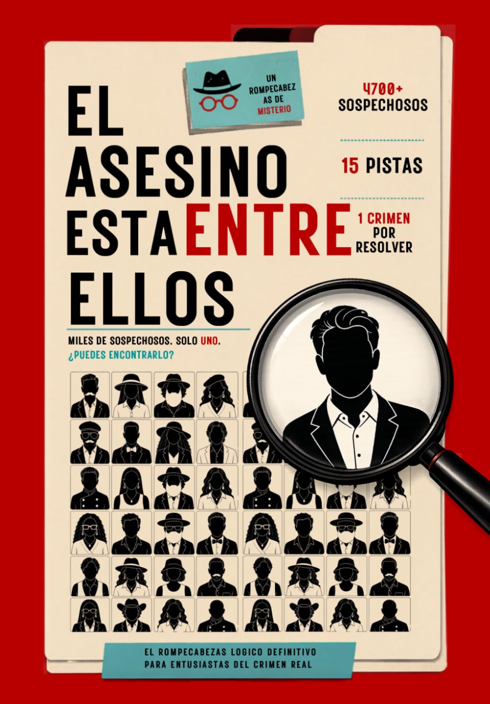 El Asesino Está Entre Ellos : Libro-Juego de Investigación Criminal: 4 700 sospechosos ilustrados, 15 pistas, 1 solo culpable
