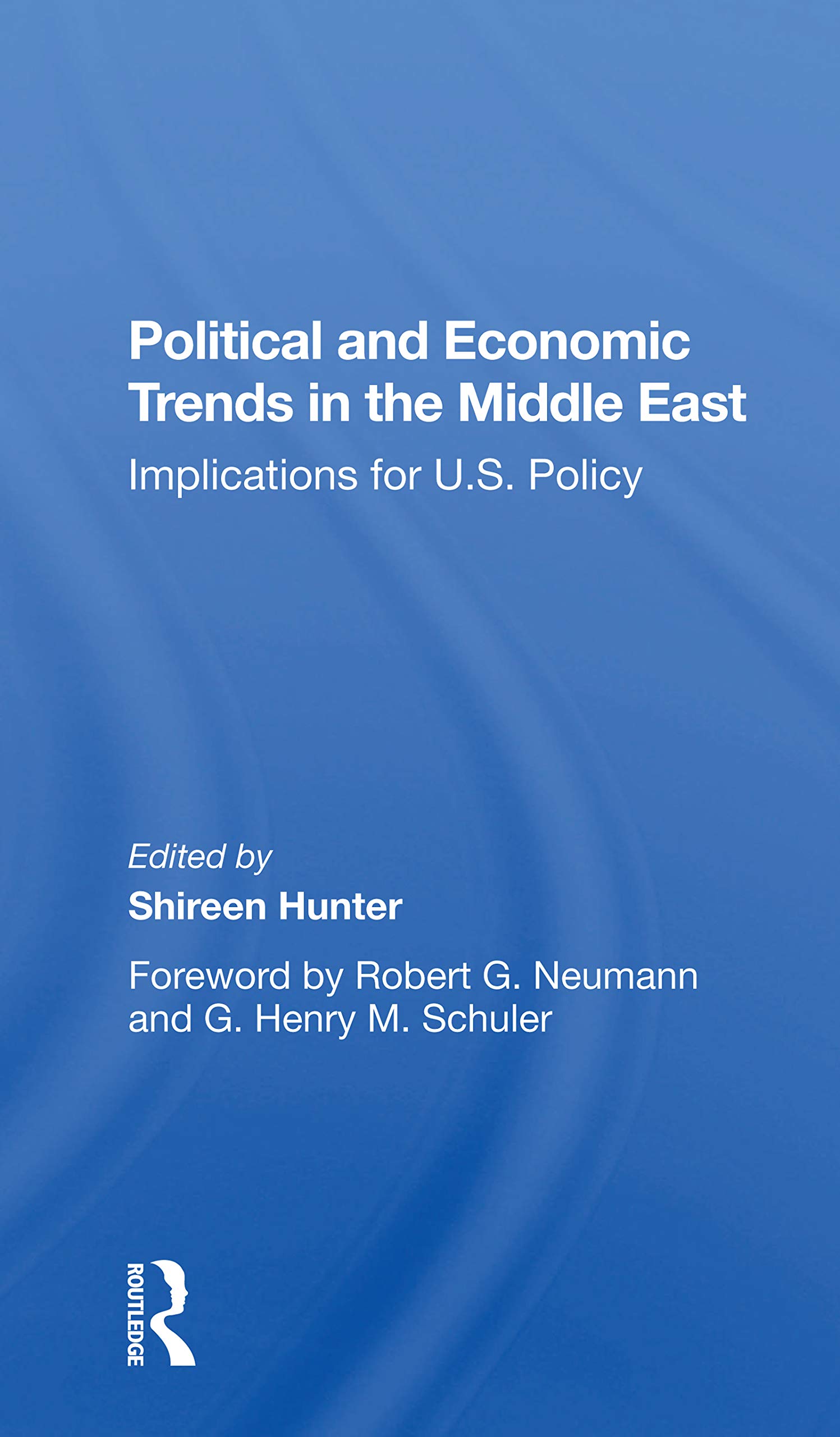 Political And Economic Trends In The Middle East: Implications For U.s. Policy