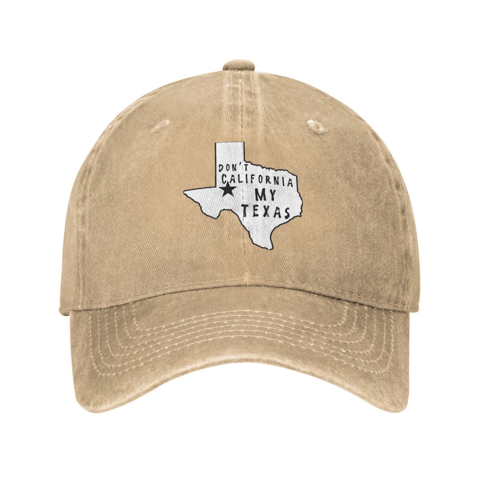 Don't California My Texas Unisex Baseball Cap Cotton Fits Men Women Washed Denim Adjustable Dad Hat