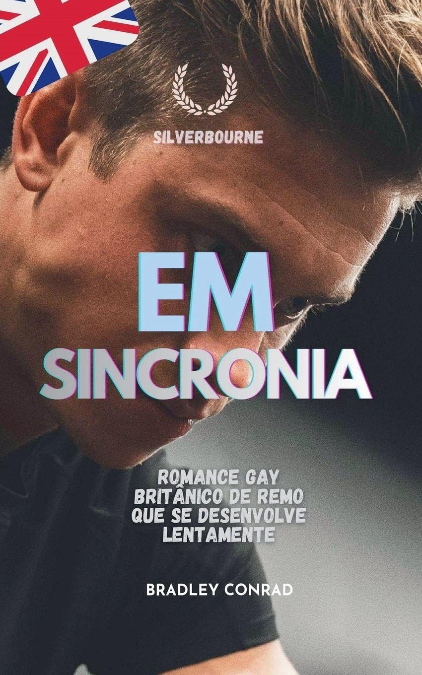 Silverbourne: Em sincronia: Romance gay britânico de remo que se desenvolve lentamente (1)