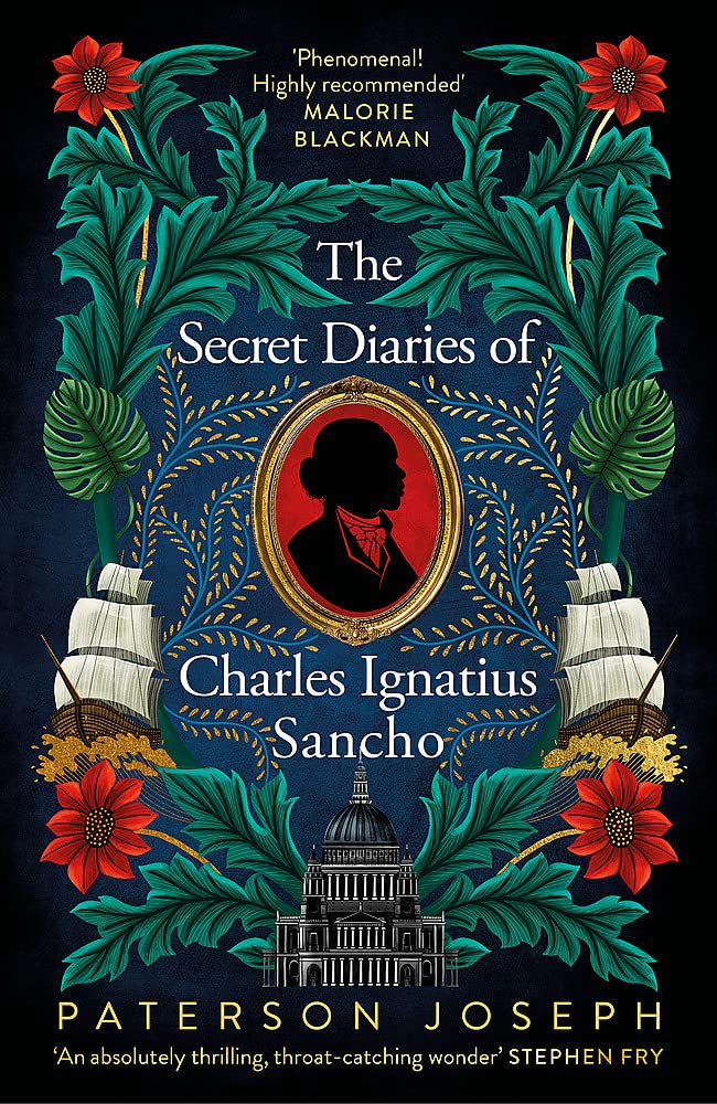 The Secret Diaries of Charles Ignatius Sancho SIGNED LINED DATED 2022 UK 1/1 HB
