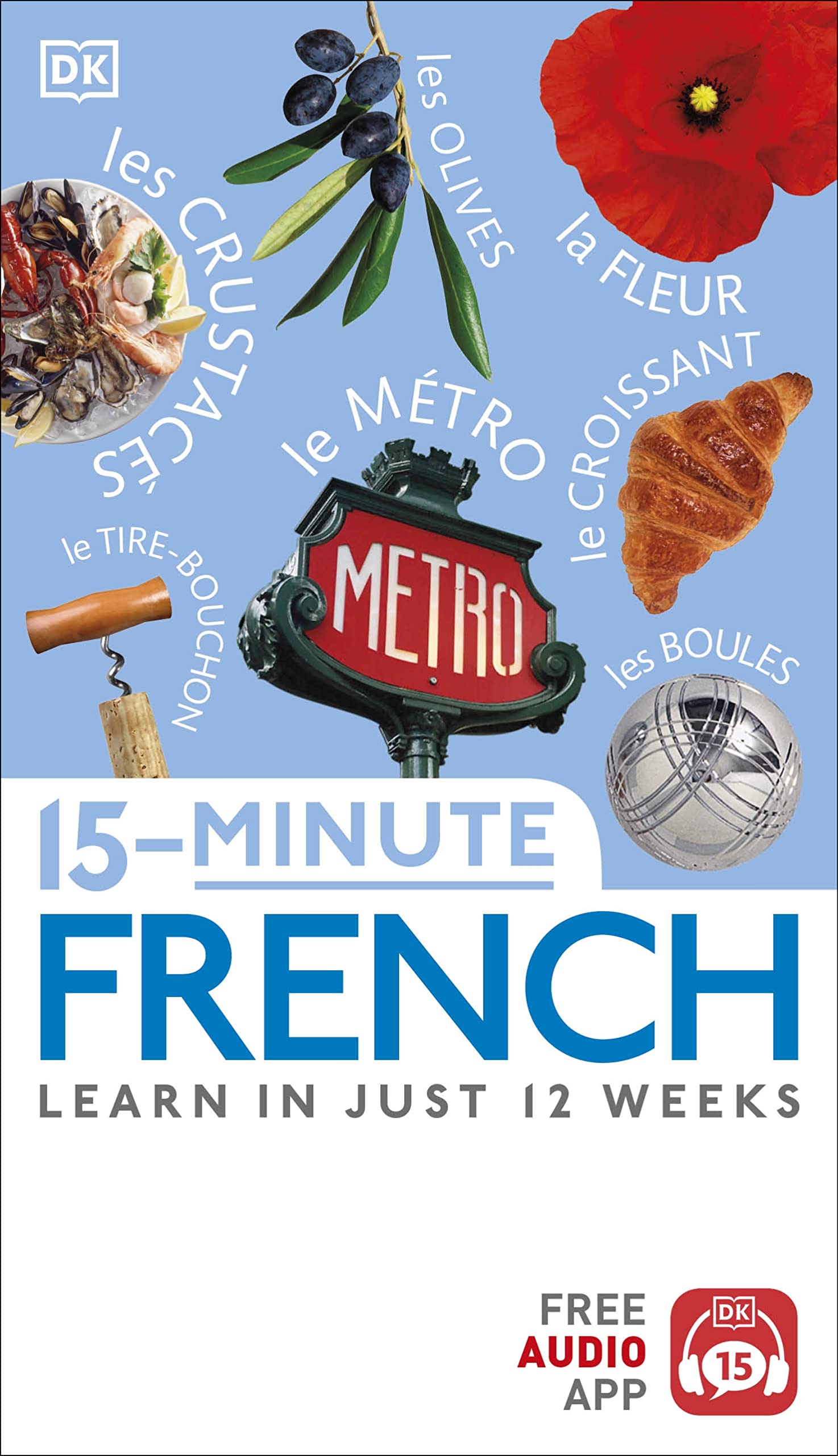 15-Minute French (DK 15-Minute Langauge Learning)