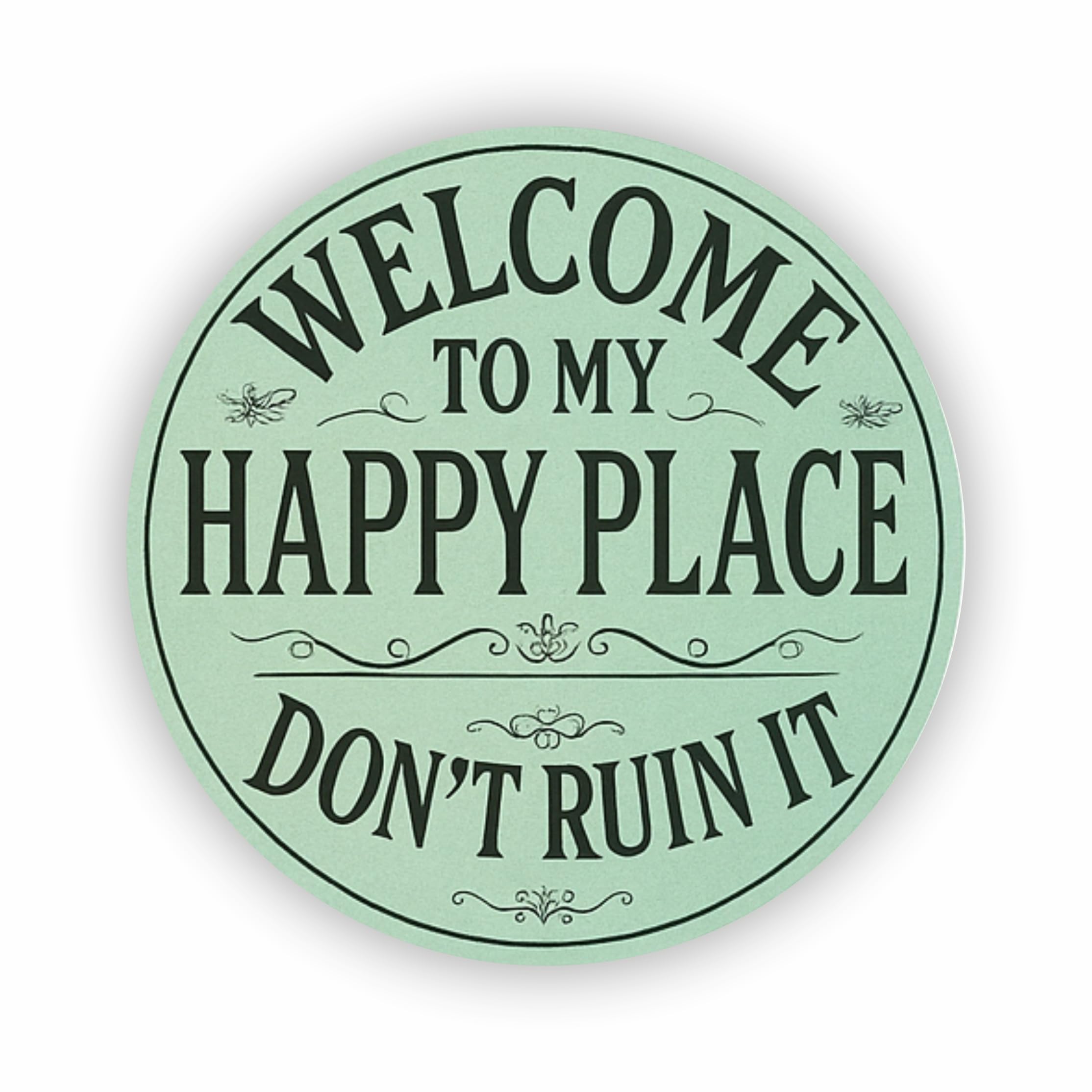 Inkati Gloss White Funny 15X15cm Welcome To My Happy Place Vinyl Sticker Decal/Funny Vintage Décor For Smooth Surfaces E.g. Doors, Walls, Cars, Laptops/Outdoor Or Indoor Removable Self-Adhesive/Wipeable