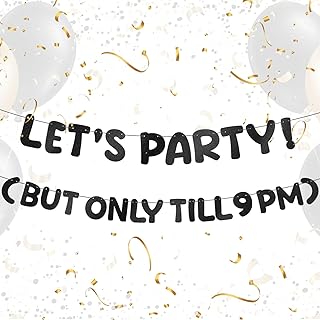 Yeaqee Pre-Strung Funny Birthday Decorations Glitter Birthday Banner Let's Party But Only Till 9 Pm Banner for Men Women Party Decor No DIY(Black)