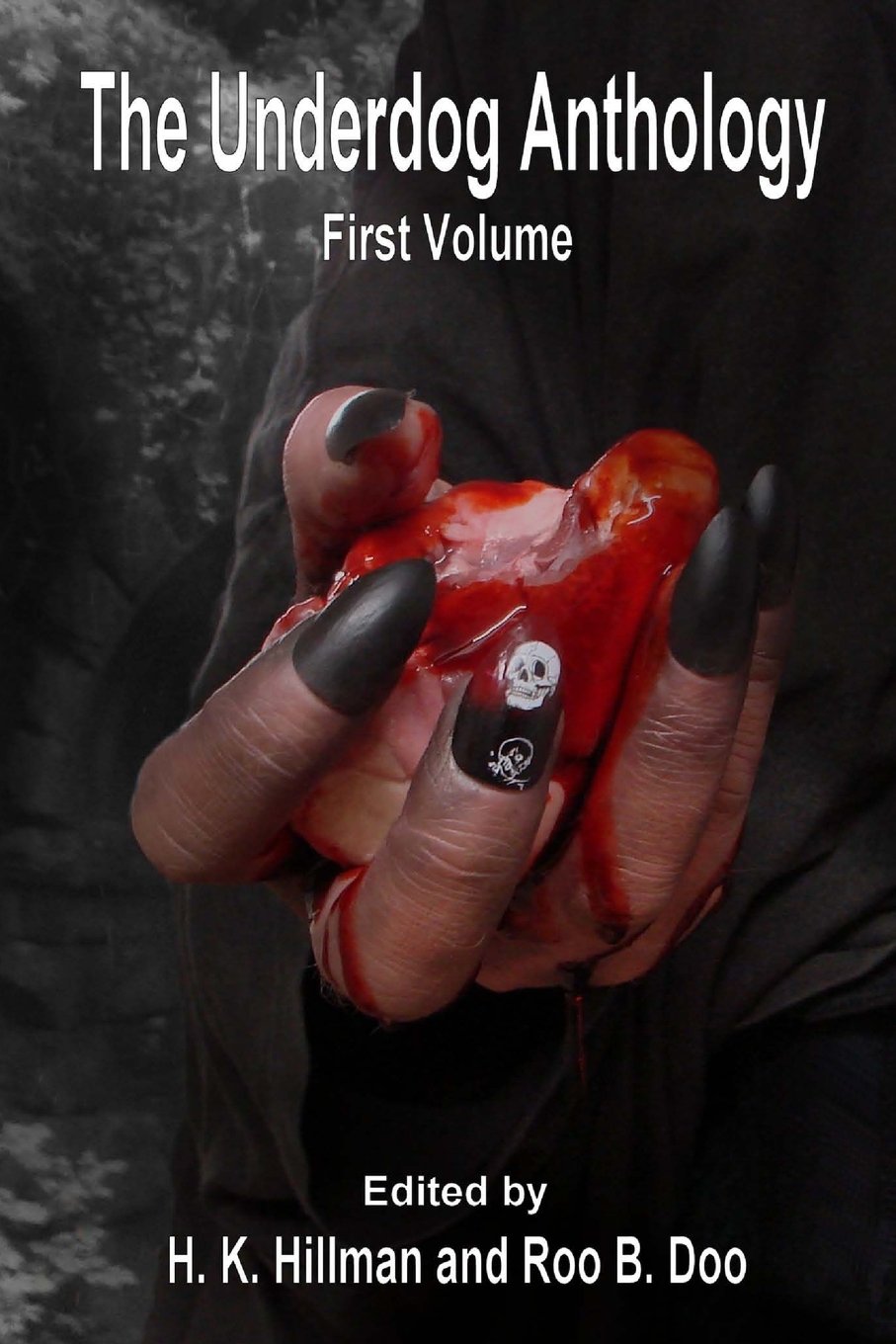 The Underdog Anthology, Volume 1