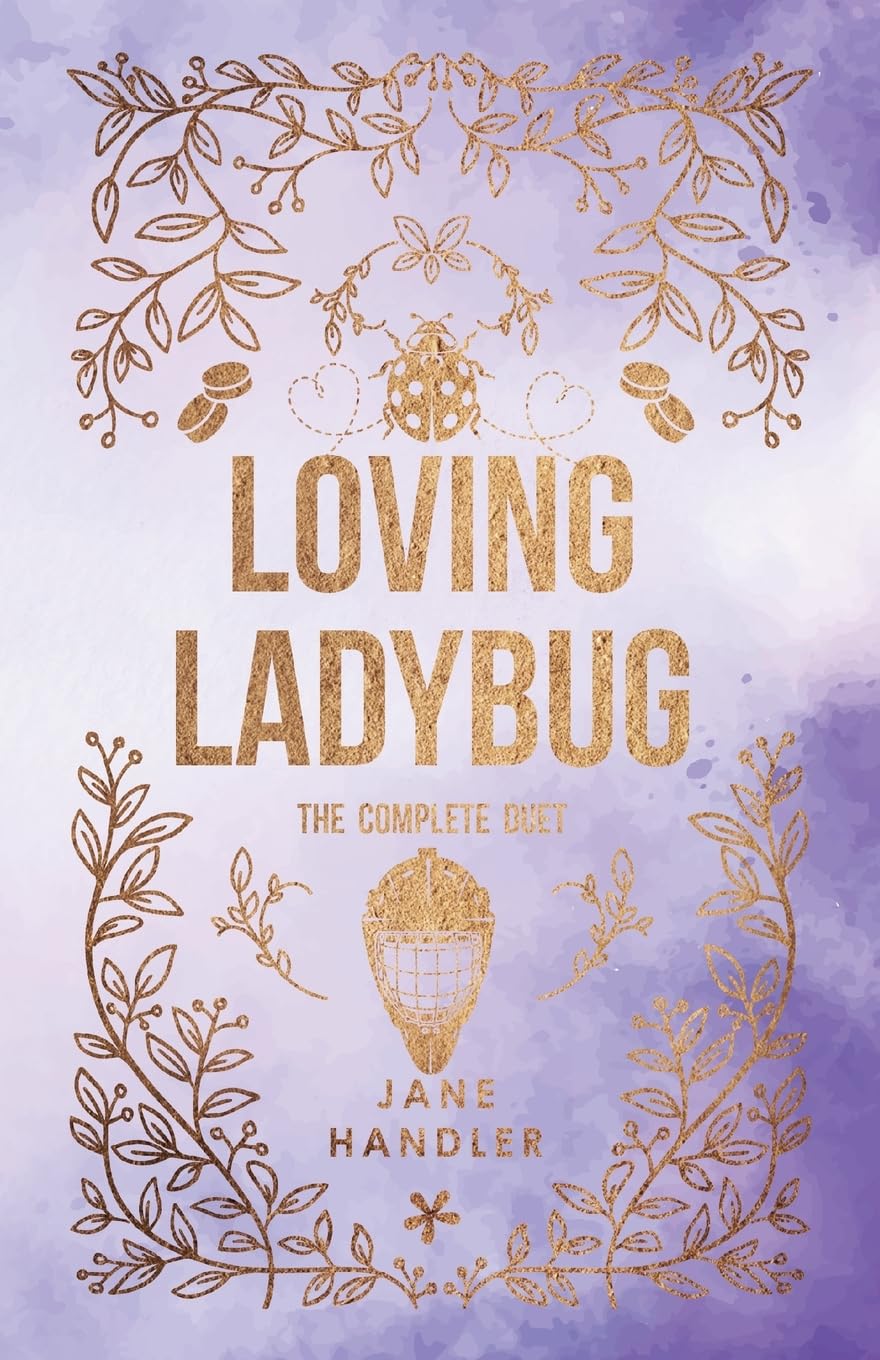 Loving Ladybug: The Complete Duet (HockeyVerse)