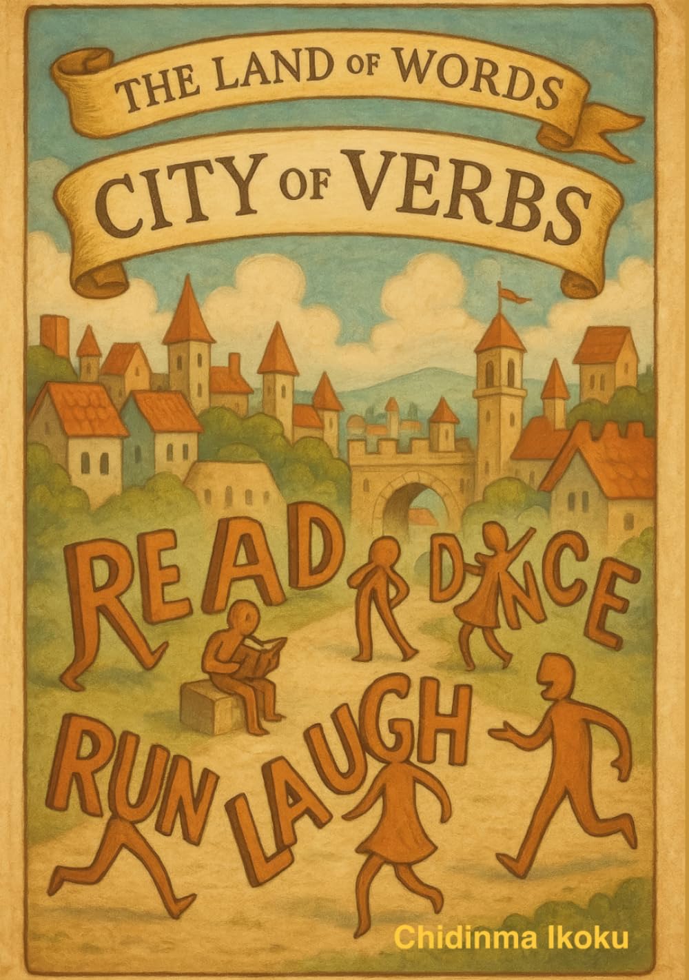 The Land of Words: The City of Verbs      Hardcover – March 24, 2026