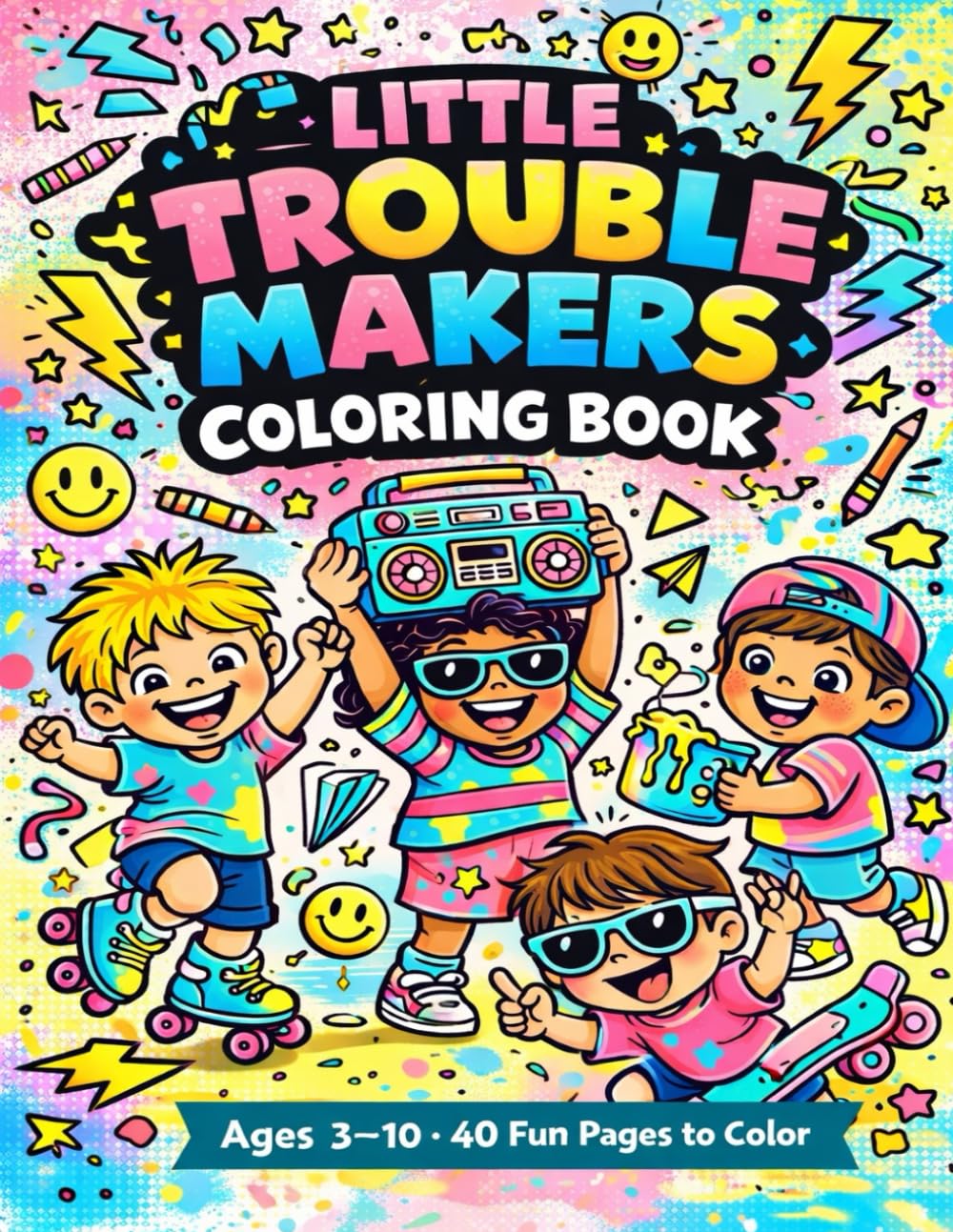 Little Trouble Makers Coloring Book: 80s-Inspired Mischief and Mayhem to Colo