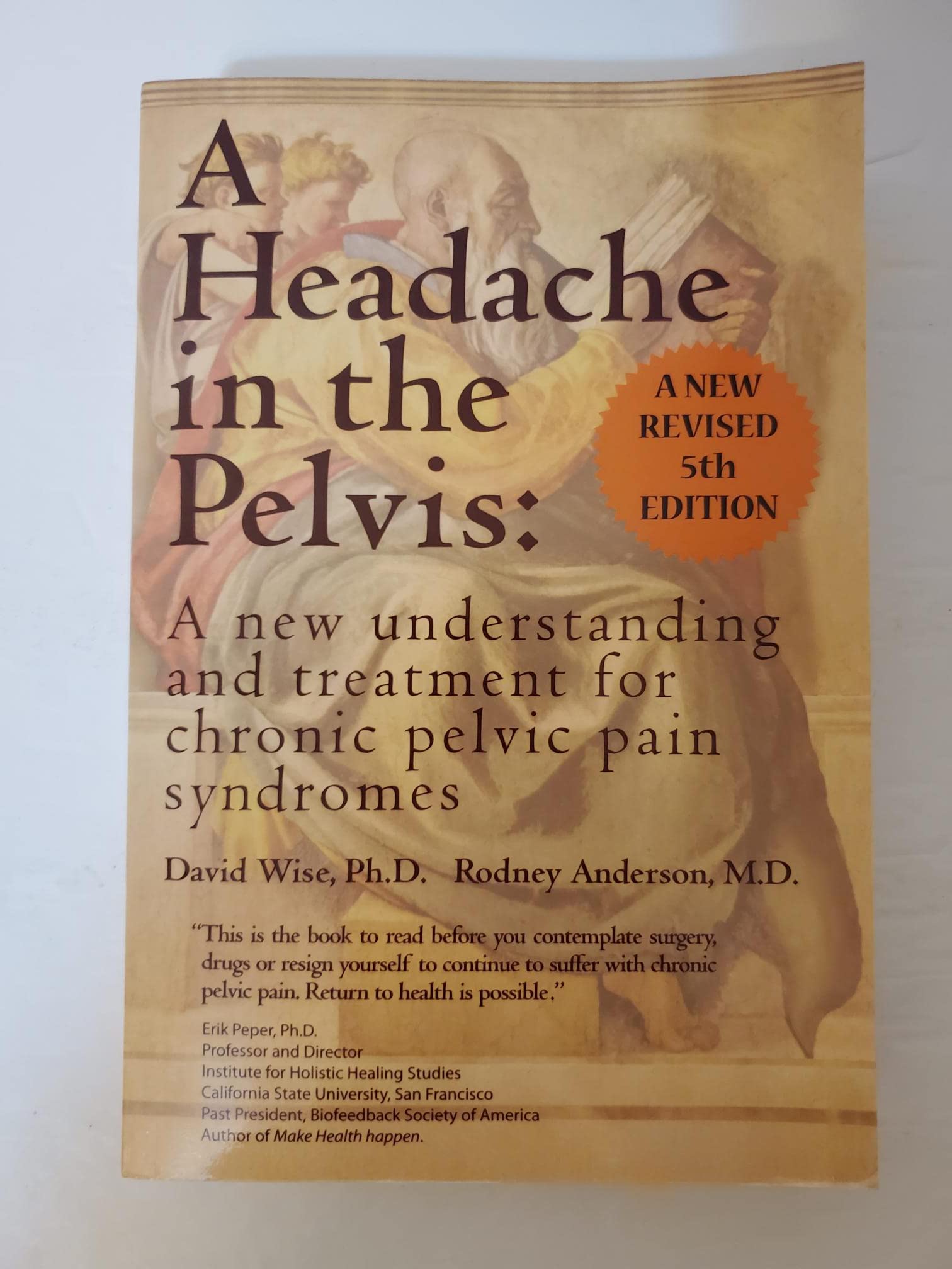 A Headache in the Pelvis: A New Understanding and Treatment for Chronic Pelvic Pain Syndromes Paperback – January 1, 2008