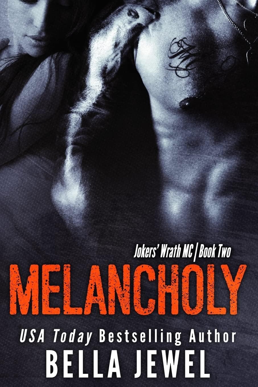 Melancholy (Jokers' Wrath MC)