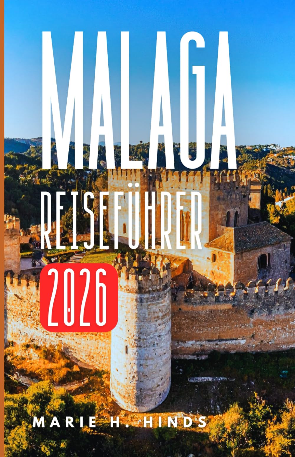 MALAGA REISEFÜHRER 2026