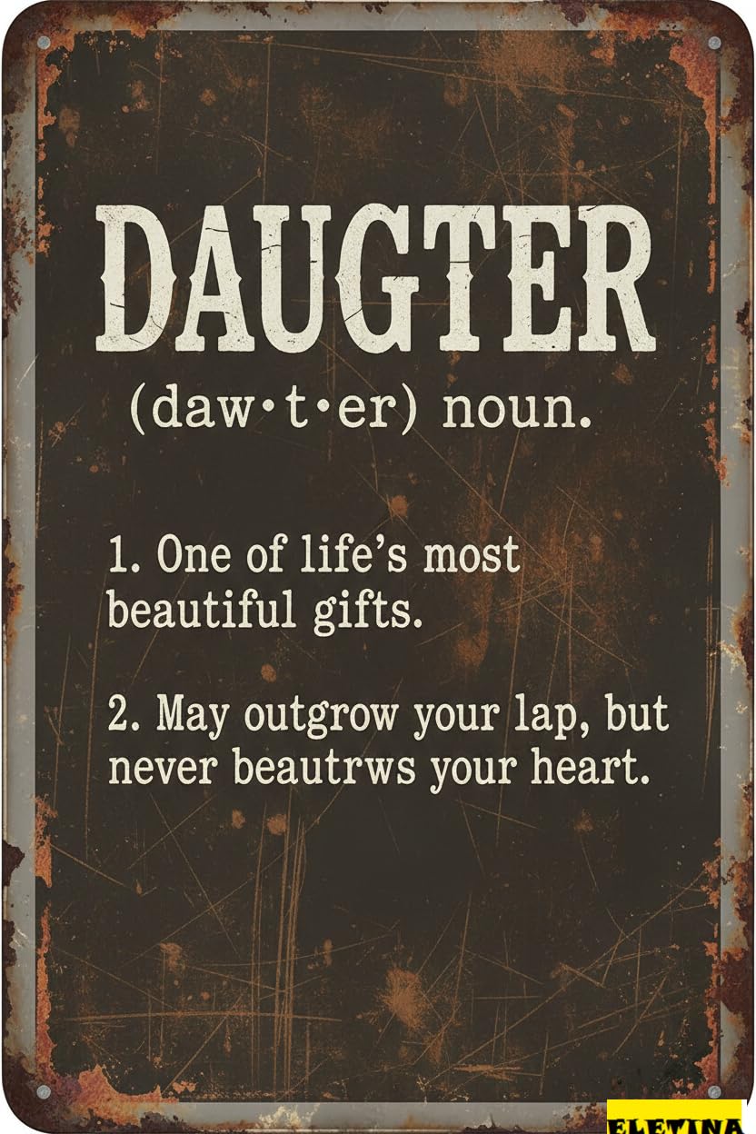 Vintage Metal Tin Sign for Man Cave En Decor S Daughter Quote Definition Funny Wall Decor Inspirational Home Farmhouse Kitchen Cafe Decoration 8x12 Inch