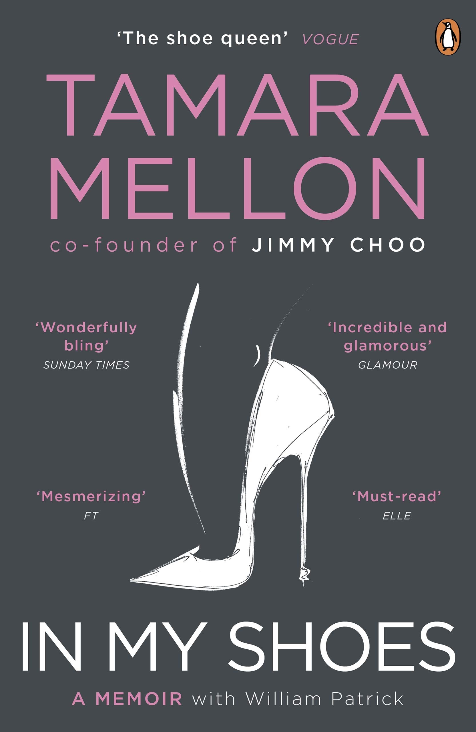 In My Shoes by Tamara Mellon PAPERBACK 9780670923656