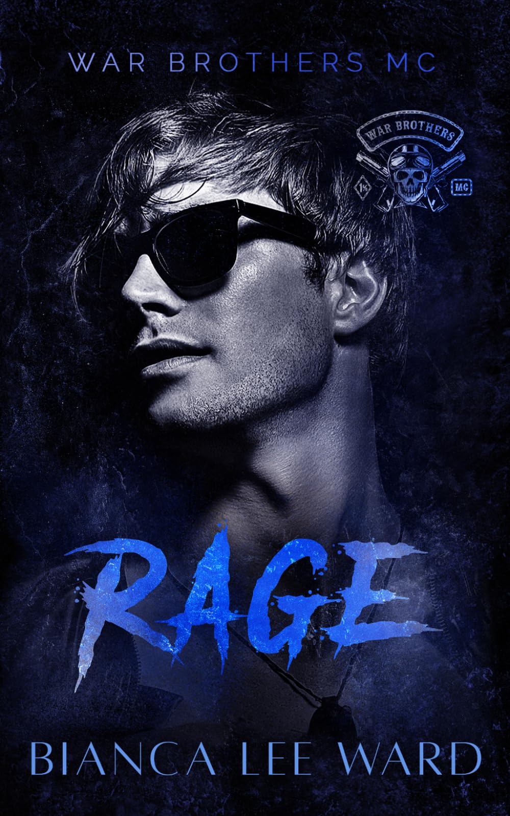 Rage: A One Night Stand MC Romance Novel (WAR BROTHERS MC)