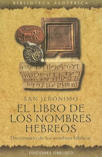 El libro de los nombres hebreos (TEXTOS TRADICIONALES)