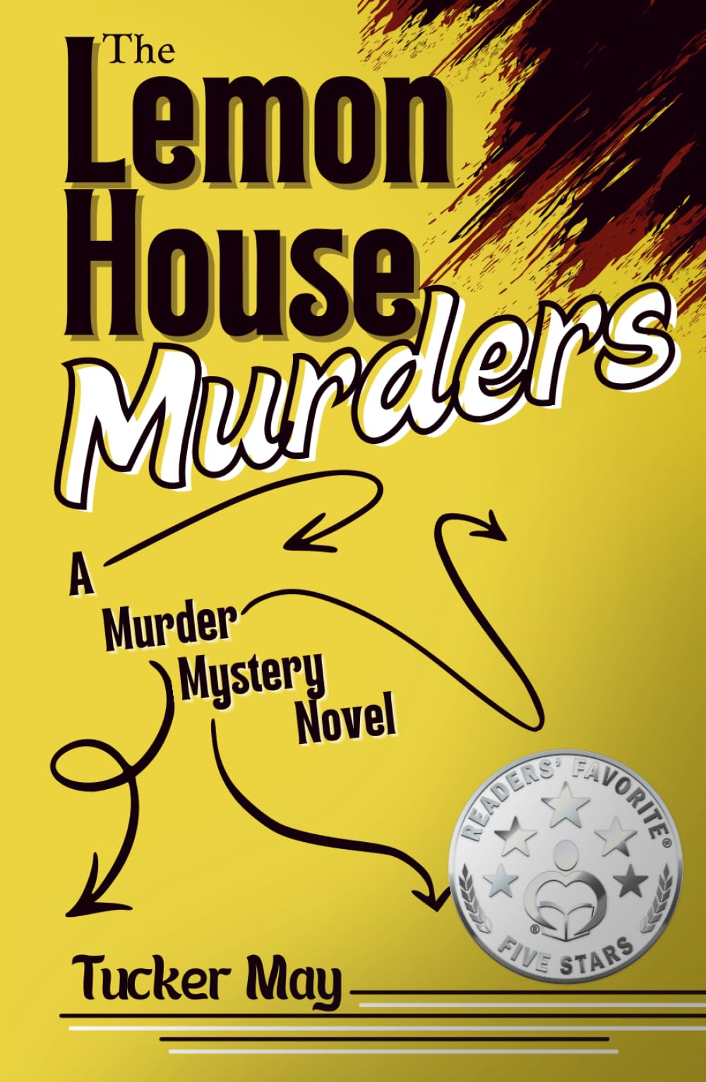 The Lemon House Murders: A Murder Mystery Novel