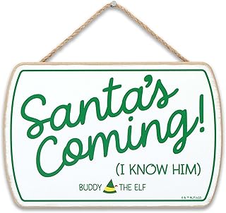 Elf Movie Santa's Coming Hanging I Know Him Wood Wall Decor - Fun Elf Sign for Christmas Decorating