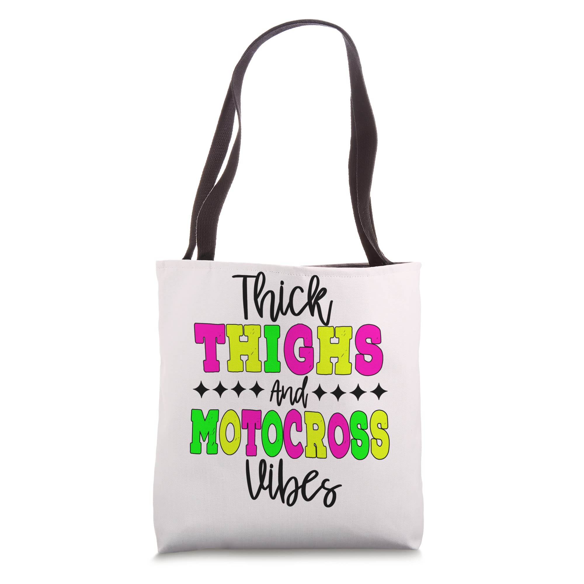 Women woman funny thick thighs and motocross vibes moto x Tote Bag