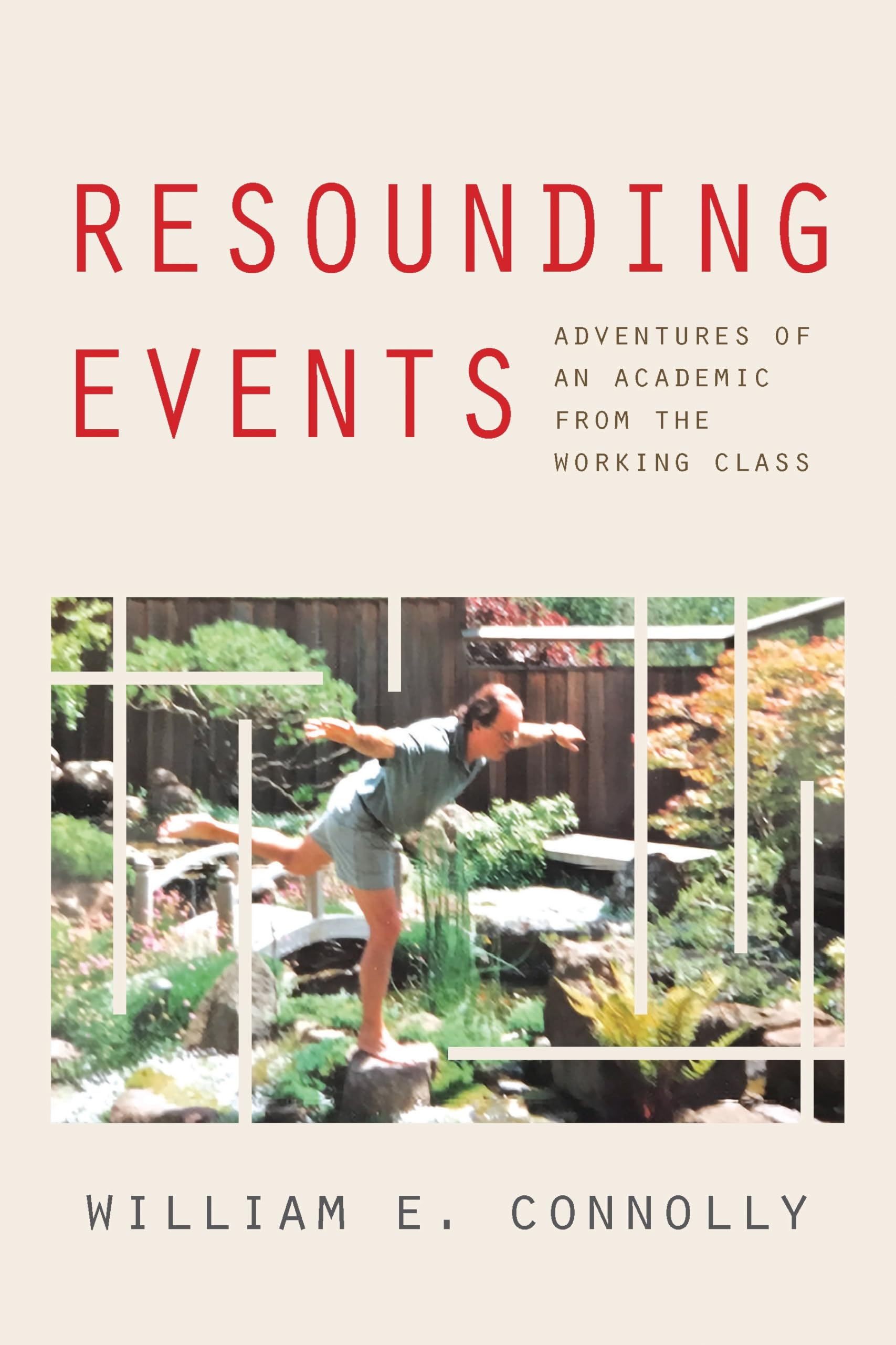 Resounding Events – Adventures of an Academic from the Working Class Connolly